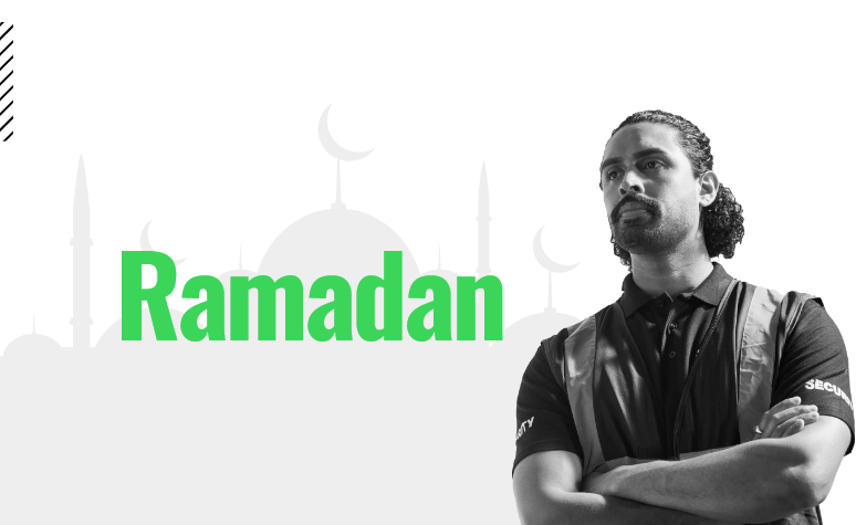 Top Tips for Security Professionals during Ramadan